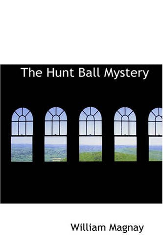 The Hunt Ball Mystery