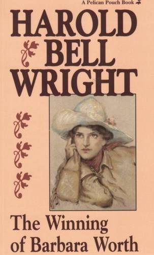 The winning of Barbara Worth