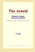 The Aeneid (Webster's Italian Thesaurus Edition)