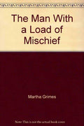 The man with a load of mischief