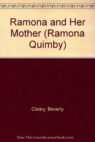 Ramona and Her Mother (Ramona Quimby (Paperback))