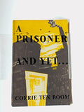 A Prisoner and Yet...
