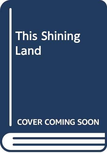 This shining land
