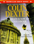 Death Is Now My Neighbour