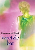 Weetzie Bat (10th Anniversary Edition)