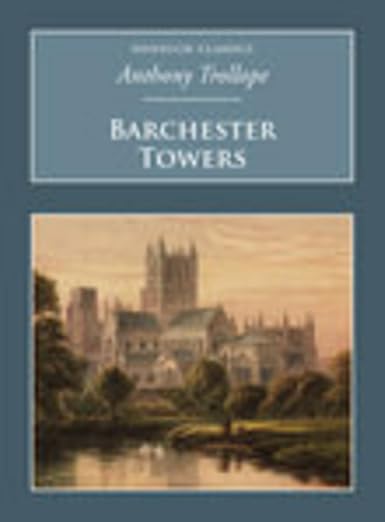 Barchester Towers (Nonsuch Classics)