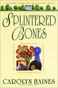 Splintered bones