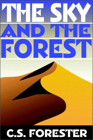 The Sky And The Forest
