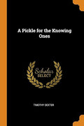 A Pickle for the Knowing Ones