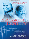 Mistaken identity