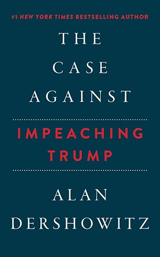 The Case Against Impeaching Trump