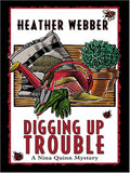 Digging Up Trouble