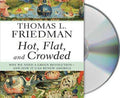 Hot, Flat, and Crowded