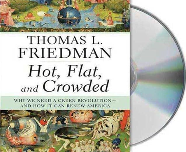 Hot, Flat, and Crowded