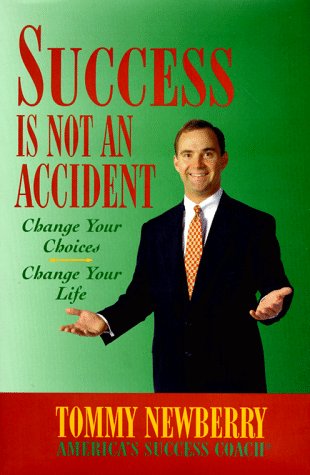 Success Is Not an Accident