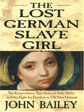 The lost German slave girl