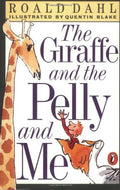 The giraffe and the pelly and me