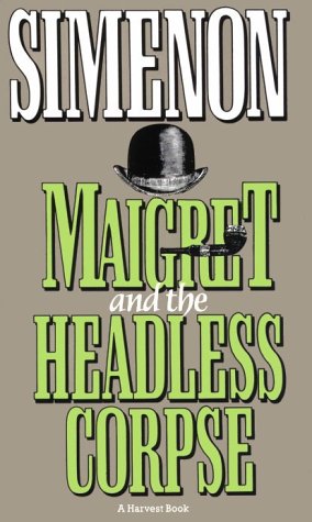 Maigret and the headless corpse