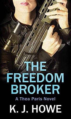 The Freedom Broker (Thea Paris)