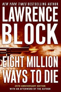 Eight Million Ways to Die (Matthew Scudder Mysteries)