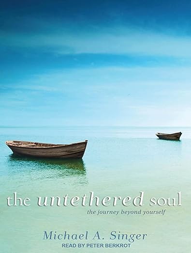 The Untethered Soul