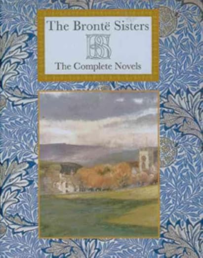 The Bronte Sisters Complete Novels Illustrated