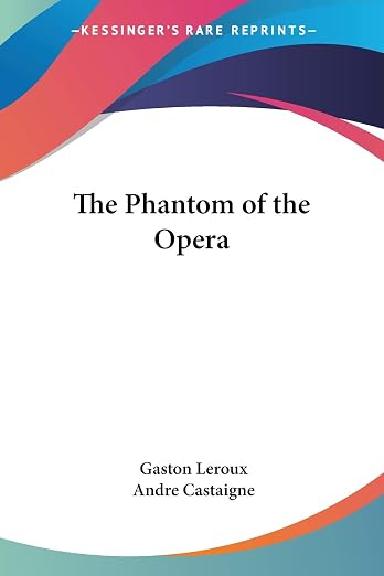 The Phantom of the Opera