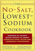 The No-Salt, Lowest-Sodium Cookbook