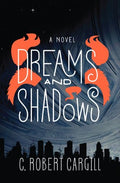 Dreams and shadows