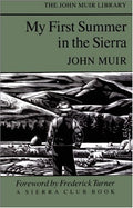My first summer in the Sierra