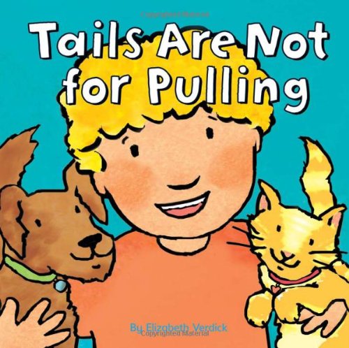 Tails are not for pulling