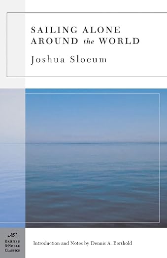 Sailing Alone Around the World (Barnes & Noble Classics Series) (Barnes & Noble Classics)