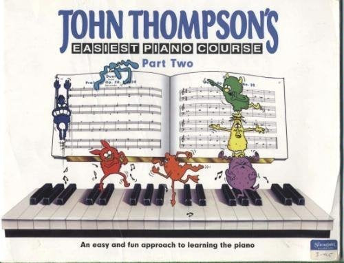John Thompson's Easiest Piano Course Part 2