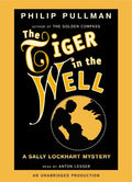 The Tiger in the Well (Sally Lockhart Mystery)