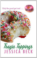 Tragic toppings