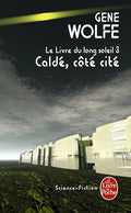Calde, Cote Cite