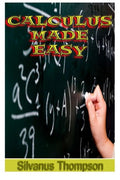 Calculus Made Easy
