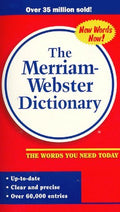 The Merriam-Webster dictionary.