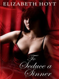 To seduce a sinner