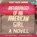Anthropology of an American Girl