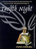 Twelfth Night (Arkangel Complete Shakespeare)