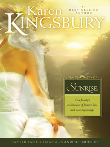 Sunrise (Baxter Family Drama - Sunrise Series)