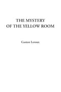 The Mystery of the Yellow Room