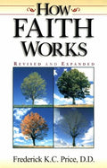 How faith works