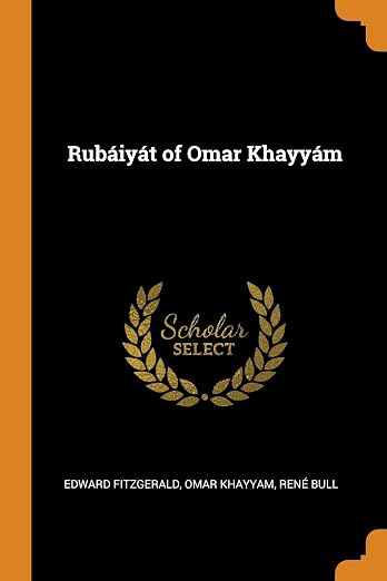 Rubáiyát of Omar Khayyám