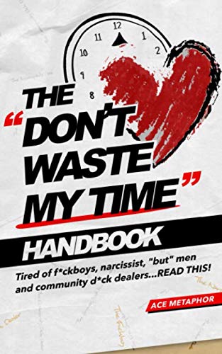 The Don't Waste My Time Handbook