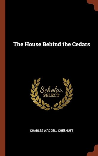 The House Behind the Cedars