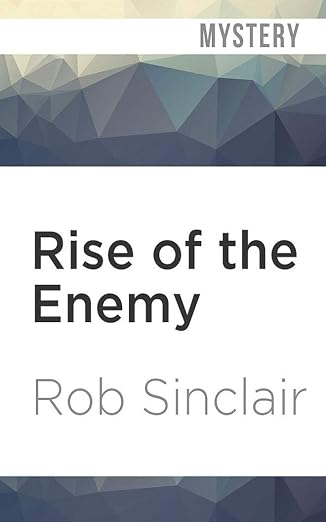 Rise of the Enemy