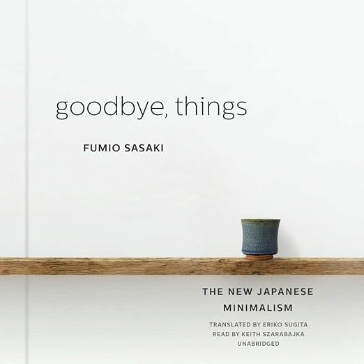 Goodbye, Things