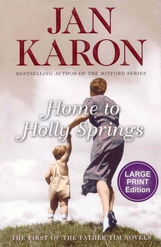 Home to Holly Springs (Father Tim, Book 1)